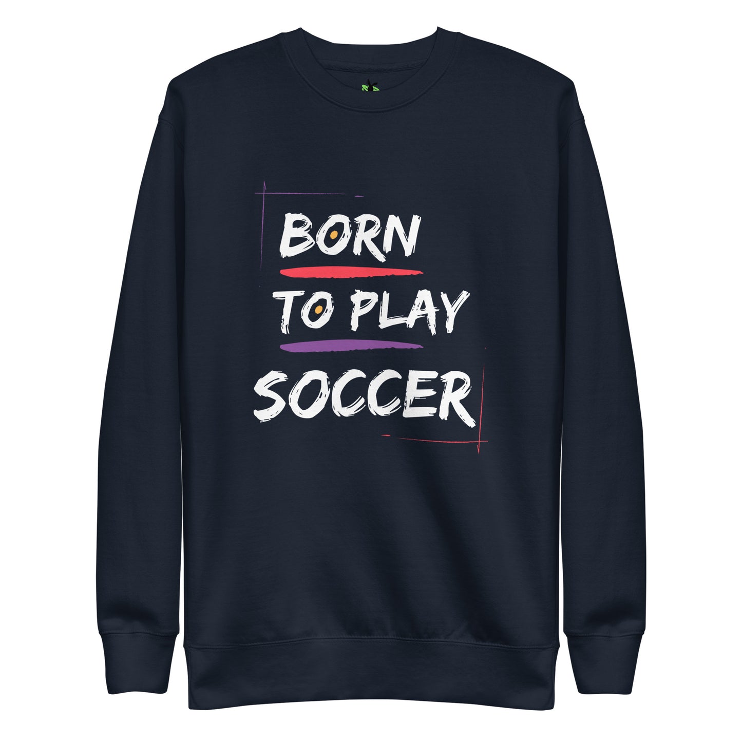 Born to Play Soccer