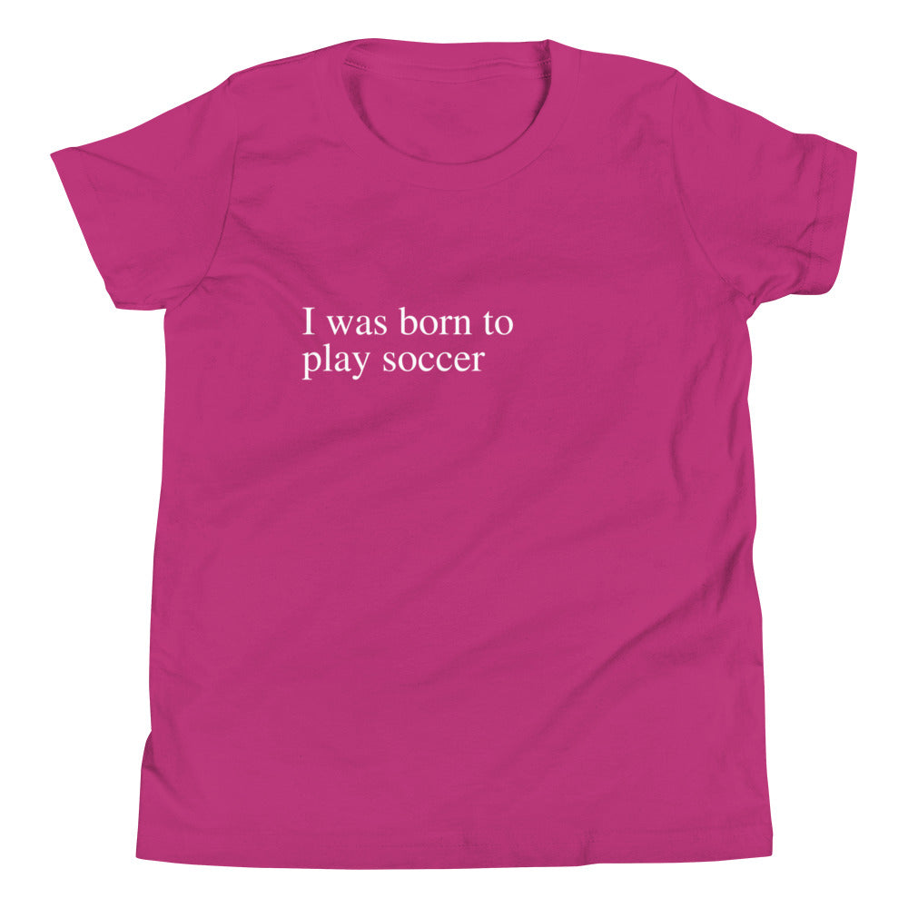 Born to Play Soccer