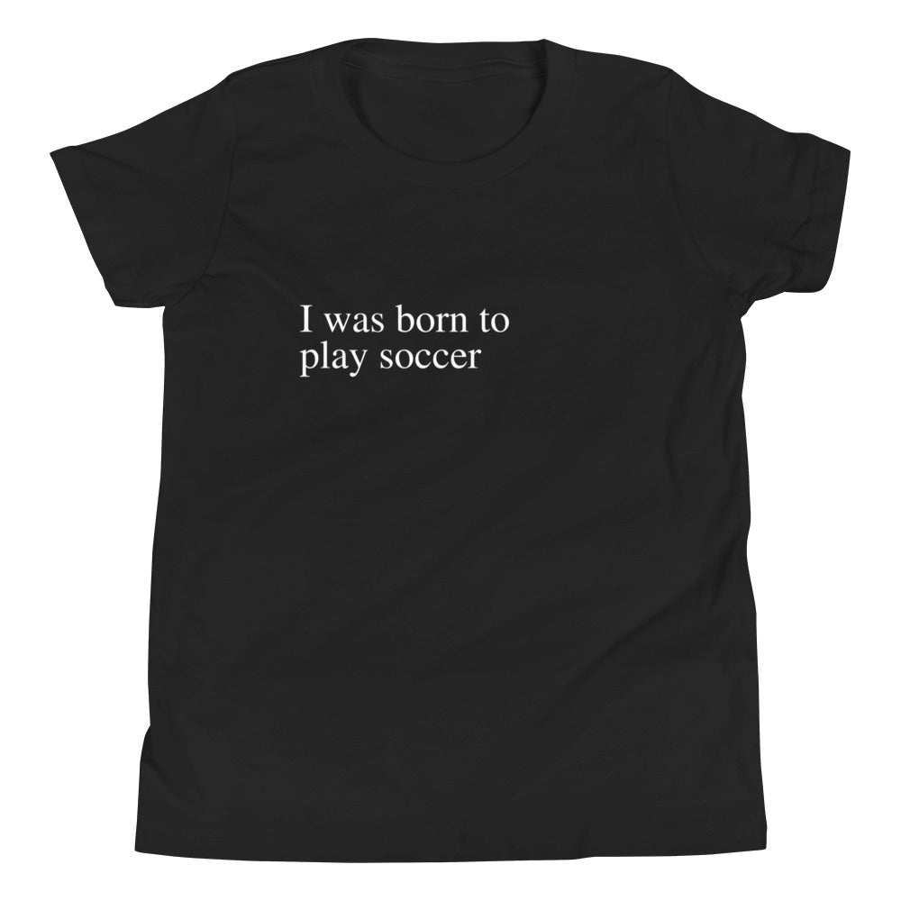 Born to Play Soccer