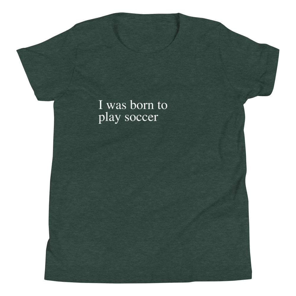 Born to Play Soccer