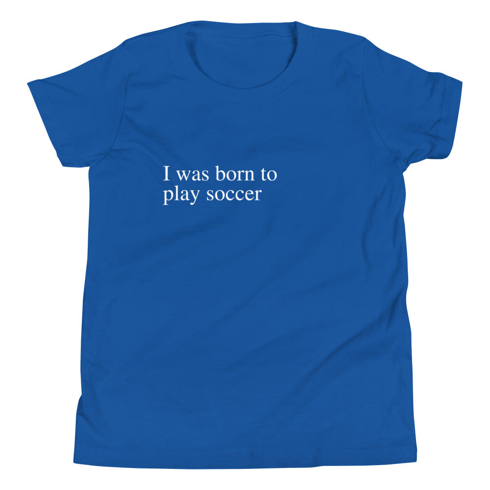 Born to Play Soccer